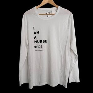 Figs White Long Sleeve Tee "I Am A Nurse"